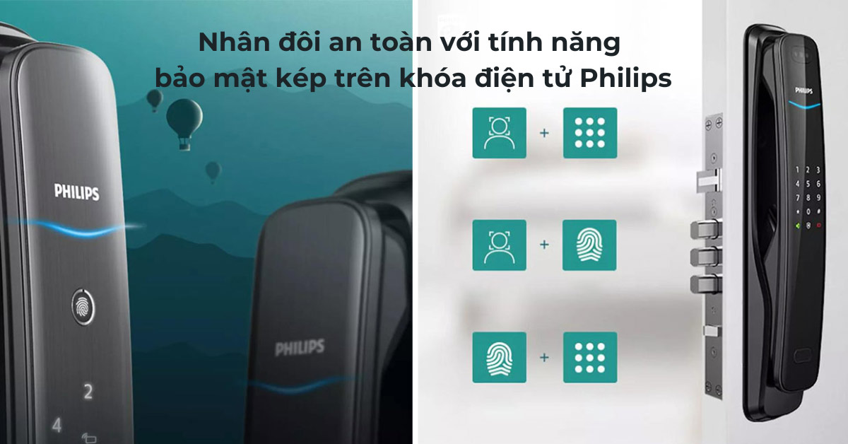 Nhân đôi an toàn với tính năng bảo mật kép trên khóa điện tử Philips