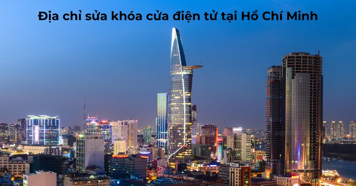 Địa chỉ sửa khóa cửa điện tử tại Hồ Chí Minh