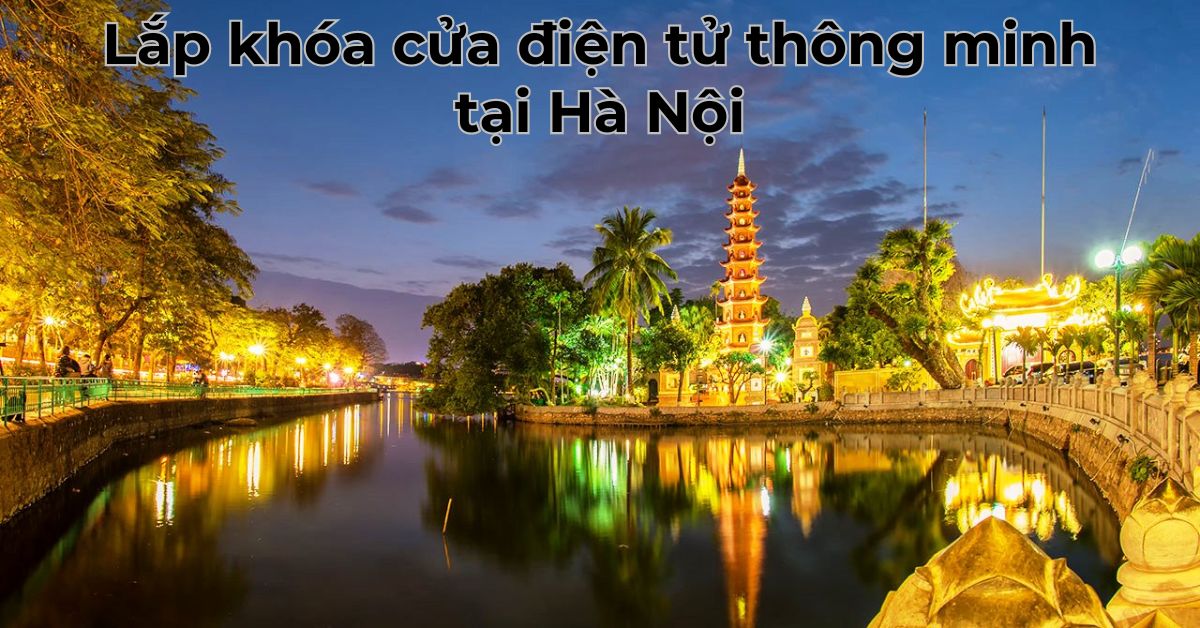 Lắp khóa cửa điện tử thông minh tại Hà Nội