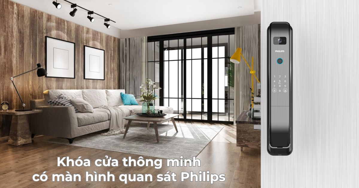 Top 2 Khóa cửa thông minh có màn hình quan sát Philips