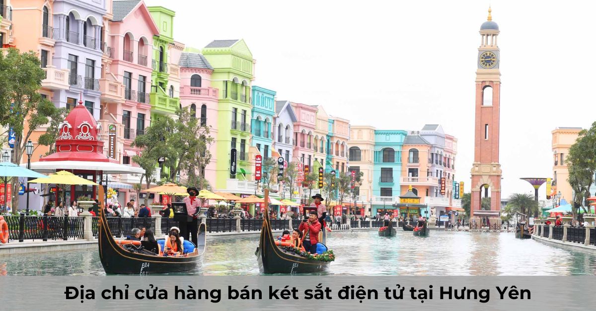 Địa chỉ cửa hàng bán két sắt điện tử tại Hưng Yên