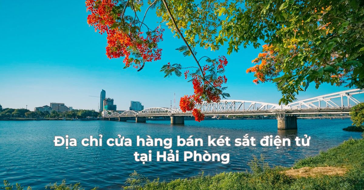 Địa chỉ cửa hàng bán két sắt điện tử tại Hải Phòng