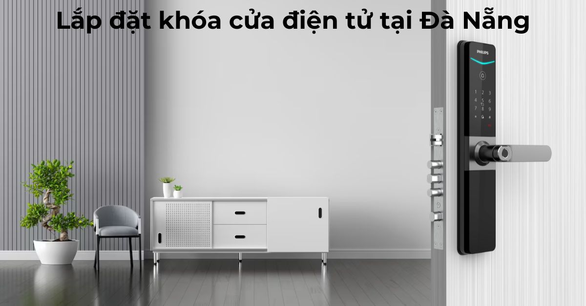 Lắp đặt khóa cửa điện tử tại Đà Nẵng