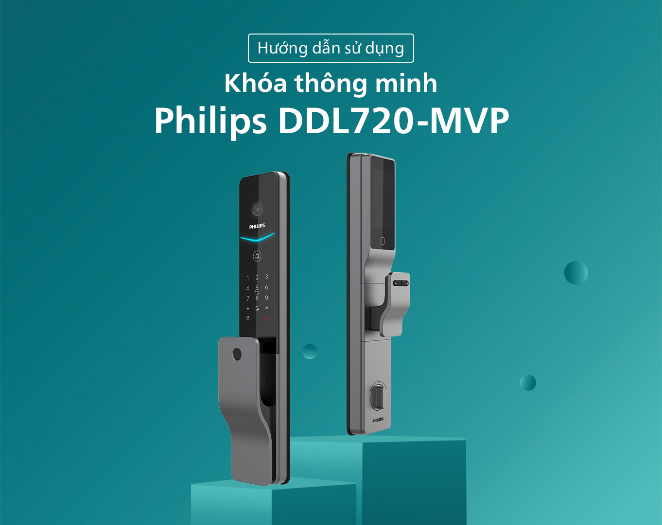 HƯỚNG DẪN SỬ DỤNG PHILIPS DDL720-MVP-17HWS