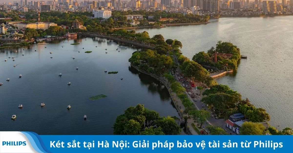 Két sắt tại Hà Nội: Giải pháp bảo vệ tài sản từ Philips