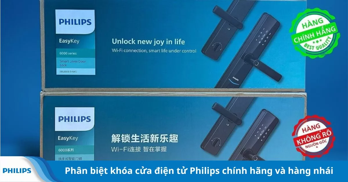 Phân biệt khóa cửa điện tử Philips chính hãng và hàng nhái